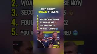 Top 5 Haaland Interviews 🤣 clips football haaland interview funnyfootball [upl. by Acul219]