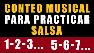 123 567 CONTEO SALSA  Música para practicar tus pasos de Salsa [upl. by Ayikal55]