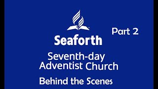 Seaforth SDA Church Behind the scenes part 2 [upl. by Vedi]