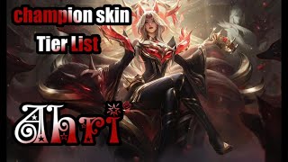 League of Legends Ahri Skin Tier List [upl. by Arnulfo]