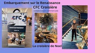 Embarquez vous sur le renaissance de CFC croisièrespour la croisière de Noël avec moi [upl. by Call792]