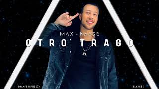 Otro trago  Max Kaese Versión Cumbia [upl. by Holton289]