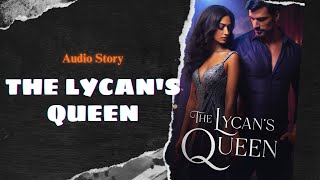 Audiobook The Lycans Queen Book 1 Chapter 21  30  Werewolf amp Shifter [upl. by Peppie]