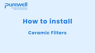 Purewell Ceramic Water Filter Installation [upl. by Atinnek]