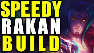 SUPER SPEEDY Rakan Build  Season 13 Support League of Legends [upl. by Verlie]