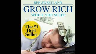 Grow Rich While You Sleep  FULL Audiobook by Ben Sweetland prosperty abundance richyoutuber [upl. by Nork]