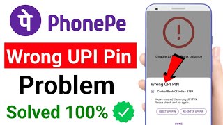 wrong upi pin problem  wrong upi pin problem phonepe 24 hours  phonepe upi pin reset kaise kare [upl. by Gish]