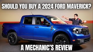 Should You Buy a 2024 Ford Maverick Thorough Review By A Mechanic [upl. by Vitale]