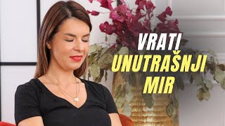 Vrati unutrašnji mir  Vođena meditacija [upl. by Siesser669]