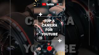 Top 5 Camera for YouTube Creators [upl. by Sparky]