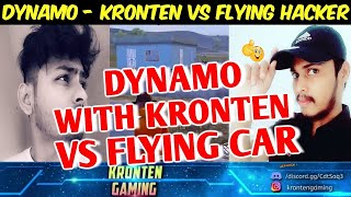 DYNAMO With KRONTEN VS HACKER  Dynamo Gaming Best Entertaining Match With Kronten PUBG Mobile [upl. by Tnilc]