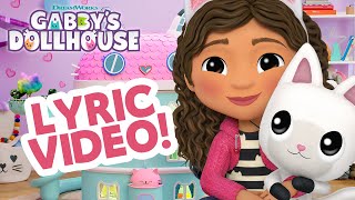 GABBYS DOLLHOUSE  quotHey Gabbyquot Lyric Video  Official Theme Song [upl. by Clayson690]