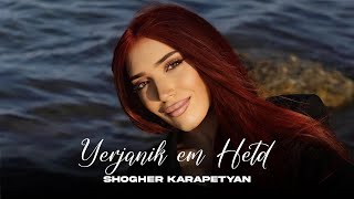 Shogher Karapetyan  Yerjanik em Hetd Cover [upl. by Ratha]