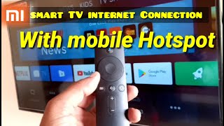 Mi SmartTV internet Connection with Mobile WIFI hotspot [upl. by Nevets]