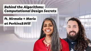 Behind the Algorithms Computational Design Secrets ft Nirmala  Mario at PerkinsampWill [upl. by Bekelja]