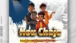 TBM TRAP  NOU CHAJE 💵 Flashback Version Lyrics et Audio [upl. by Areehs]