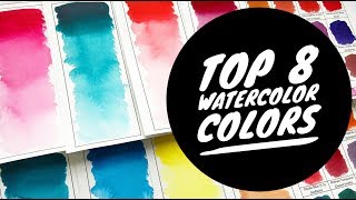 Top 8 Watercolor Colors [upl. by Suraved]