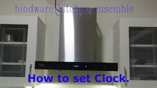 Hindware Chimney  Setting Clock [upl. by Volding380]