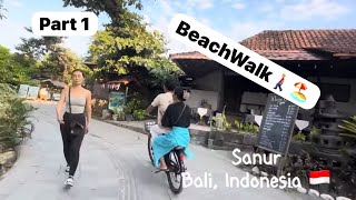 BeachWalk Sanur BALI [upl. by Nylqcaj807]