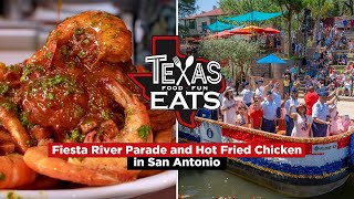 Texas Eats Fiesta River Parade Wild Mediterranean Bites and Hot Fried Chicken [upl. by Larrie115]