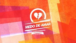 MEDO DE AMAR  TR3VO  Praia amp Amor  EP 2014 [upl. by Vierno]