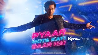 PYAR HOTA KAYI BAAR HAI REMIX  DJ KAWAL amp DEEJAY K [upl. by Nylirehc]