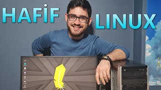 Hafif Linux Dağıtımı 16 Yıllık Bilgisayarımı Ayağa Kaldıracak mı Kadir Çelik Moment [upl. by Hirasuna]