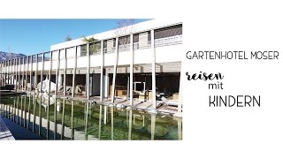 Gartenhotel Moser  Reisen mit Kindern [upl. by Liederman]