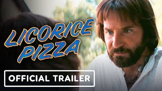 Licorice Pizza  Official Trailer 2021 Alana Haim Cooper Hoffman Sean Penn Bradley Cooper [upl. by Omrelliug]