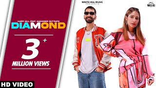 DIAMOND Full Video Harpi Gill Ft Maninder Buttar  Punjabi Songs 2022 [upl. by Simmie327]