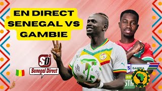 En direct  Suivez le match Sénégal VS Gambie [upl. by Anilahs809]