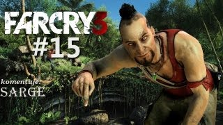 Zagrajmy w Far Cry 3 odc 15  Podpalenie plantacji marihuany [upl. by Varini]