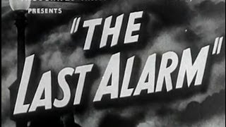 The Last Alarm 1940 Crime Drama [upl. by Assenay]