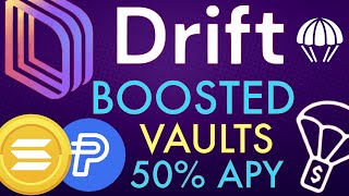 Drift V2 Boosted Stablecoin Vaults High Yield Strategy 2024 [upl. by Ititrefen]