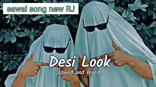 desi look slowed and reverbnew song new song video like songs tharsong opsongs viral songs [upl. by Lana]