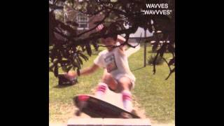 Wavves  So Bored [upl. by Ledoux]