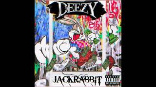 Deezy  JackRabbit [upl. by Mairim]