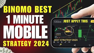 Binomo Best 1 Min Mobile Strategy 2024  Binomo Best Mobile Strategy 2024  Binomo Winning Strategy [upl. by Bunce]