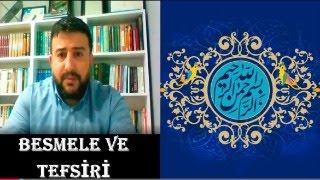 BESMELE VE TEFSİRİ [upl. by Castra]