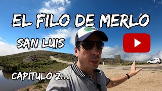 Subimos a EL FILO DE MERLO  San Luis Te lo compartimos CAMPING Municipal Capítulo 2 [upl. by Atikram420]