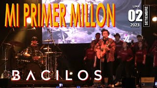 BACILOS  MI PRIMER MILLON Lima 02 setiembre 2023 [upl. by Lien]