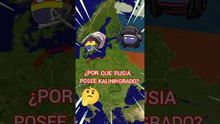 por que Rusia posee kaliningrado countryballs historia curiosidades guerra mapa [upl. by Oregolac548]