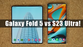 Samsung Galaxy Z Fold 5 vs Galaxy S23 Ultra  Which One Is Better [upl. by Arymas]