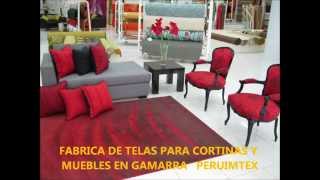 FABRICA DE TELAS PARA MUEBLES Y CORTINAS EN GAMARRA PERUIMTEX [upl. by Hendry]