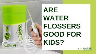 Are Water Flossers Good for Kids [upl. by Bender]