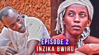 🔴INZIKA BWIRU EPISODE 2  CAST  Rosine Bazongere Gaga Joshua Ntare YIngore  FILM NYARWANDA [upl. by Olympe]