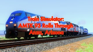 4K Train Simulator AMTK 93 Rolls Through Anza Arizona [upl. by Lazarus]