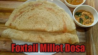 Foxtail Millet Dosa [upl. by Spiros376]