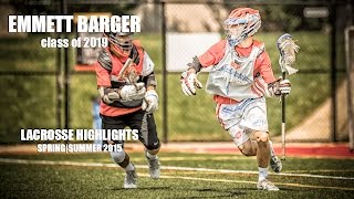 Emmett Barger  Class of 2019  Attack  Midfield  Lacrosse Highlights Spring  Summer 2015 [upl. by Merrili983]