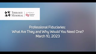 Professional Fiduciaries What Are They amp Why Would You Need One [upl. by Khorma]